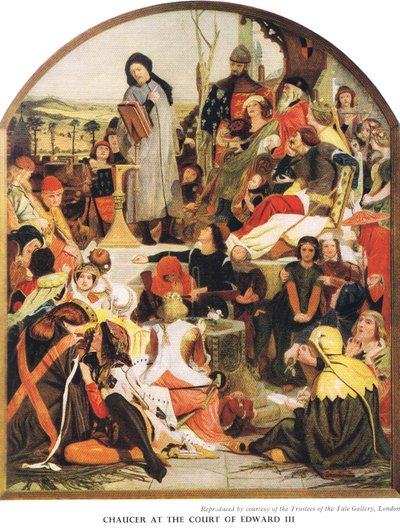 Chaucer at the Court of Edward III by Ford Madox Brown